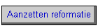 Aanzetten reformatie