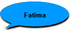 Fatima