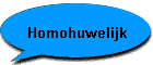 Homohuwelijk