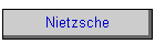 Nietzsche
