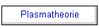 Plasmatheorie