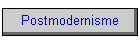 Postmodernisme