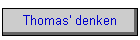 Thomas' denken