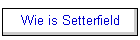 Wie is Setterfield